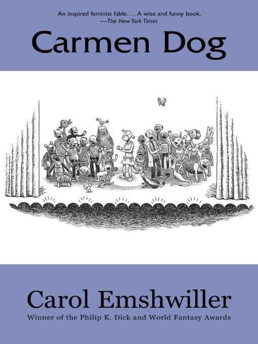 Title details for Carmen Dog by Carol Emshwiller - Wait list